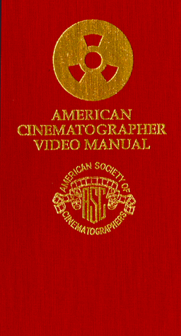 Book cover for "American Cinematographer" Video Manual