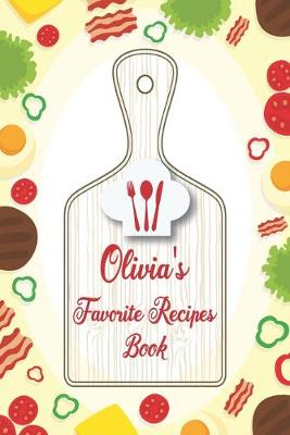 Book cover for Olivia's Favorite Recipes Book