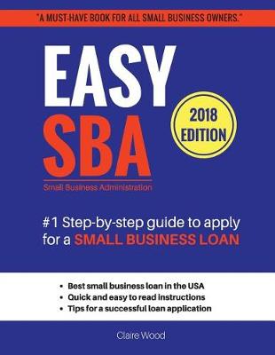 Book cover for Easy Sba #1 Step-By-Step Guide to Apply for a Small Business Loan