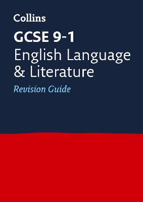 Book cover for GCSE 9-1 English Language and Literature Revision Guide