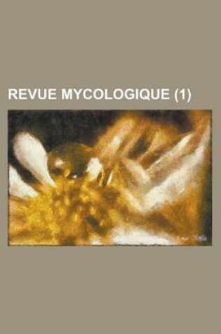 Cover of Revue Mycologique (1 )