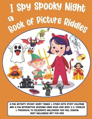 Book cover for I Spy Spooky Night a Book of Picture Riddles