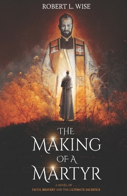 Book cover for The Making of a Martyr