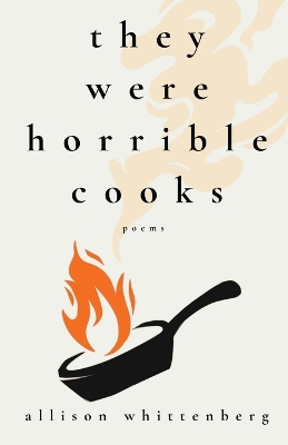 Book cover for They Were Horrible Cooks