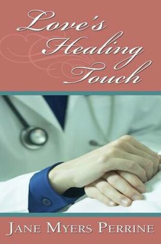 Cover of Love's Healing Touch