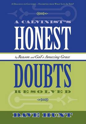 Book cover for A Calvinist's Honest Doubts Resolved