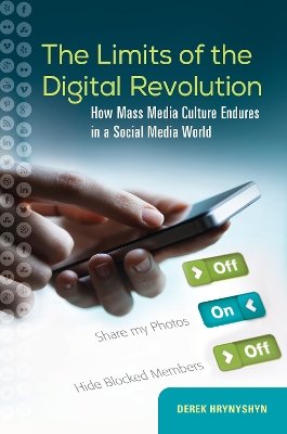 Book cover for The Limits of the Digital Revolution