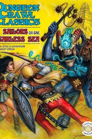 Cover of Dungeon Crawl Classics #67: Sailors on the Starless Sea