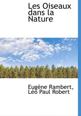 Book cover for Les Oiseaux Dans La Nature