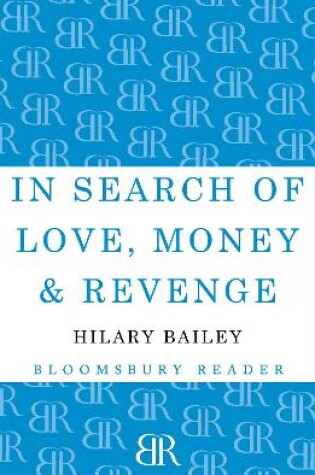 Cover of In Search of Love, Money & Revenge