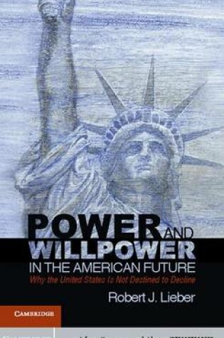 Cover of Power and Willpower in the American Future