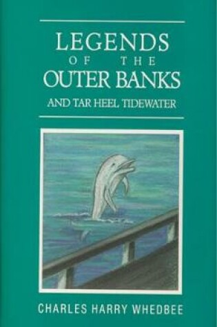 Cover of Legends of the Outer Banks and Tar Heel Tidewater