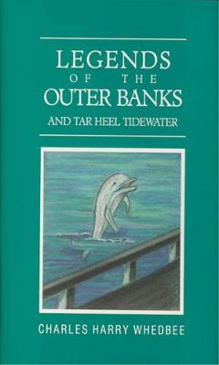 Book cover for Legends of the Outer Banks and Tar Heel Tidewater