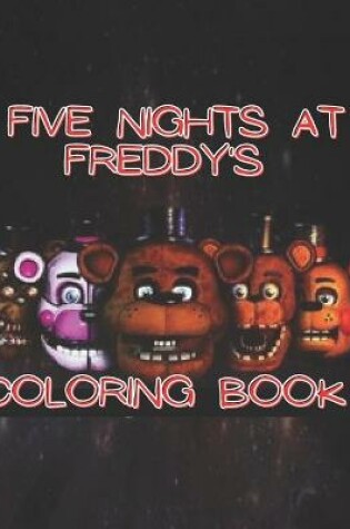 Cover of FIVE NIGHTS AT FREDDY'S coloring book