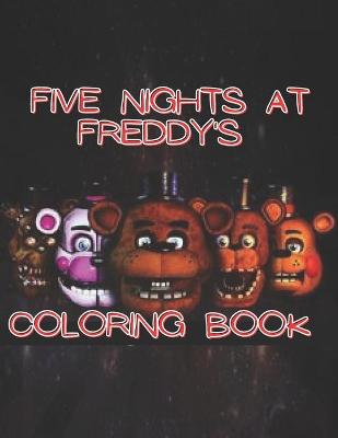 Book cover for FIVE NIGHTS AT FREDDY'S coloring book
