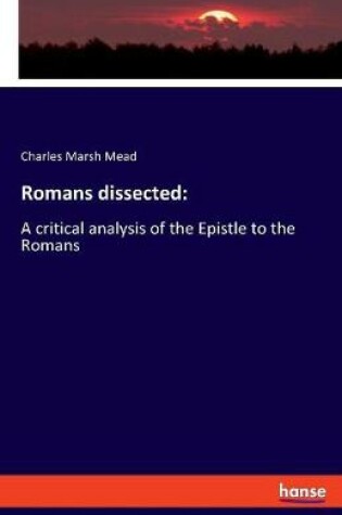 Cover of Romans dissected