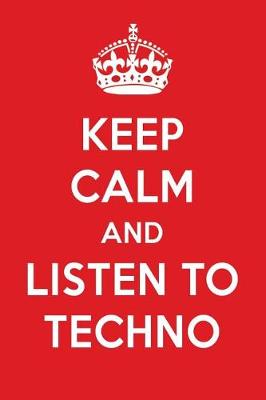 Book cover for Keep Calm and Listen to Techno