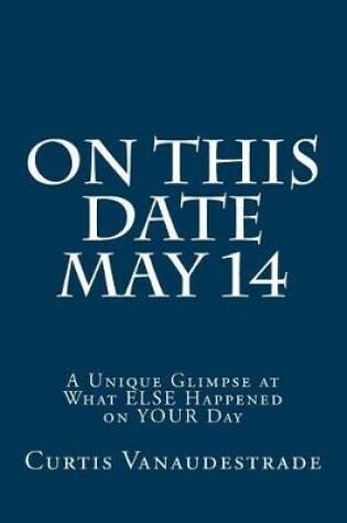Cover of On This Date May 14