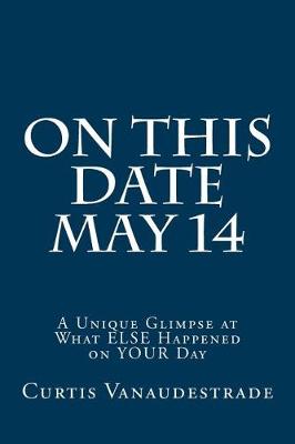 Book cover for On This Date May 14