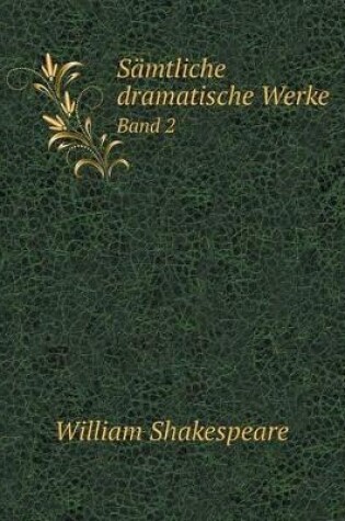 Cover of S�mtliche dramatische Werke Band 2