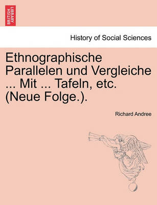 Book cover for Ethnographische Parallelen Und Vergleiche ... Mit ... Tafeln, Etc. (Neue Folge.).