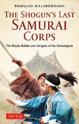 Book cover for The Shogun's Last Samurai Corps