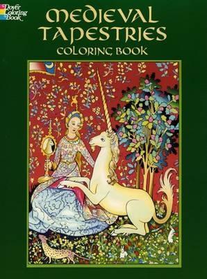 Cover of Medieval Tapestries Coloring Book