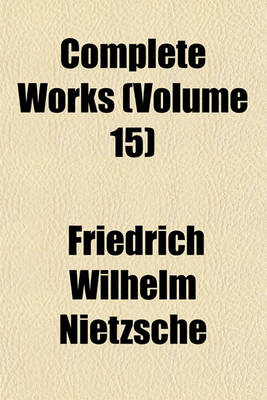 Book cover for Complete Works (Volume 15)