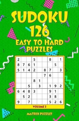 Cover of SUDOKU 126 Easy to Hard Puzzles