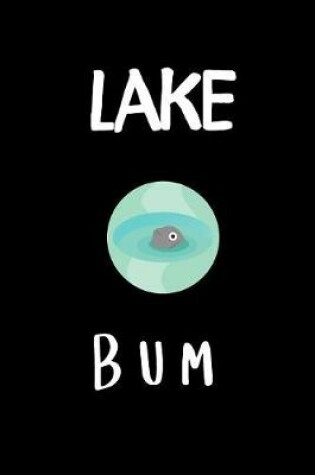 Cover of Lake bum