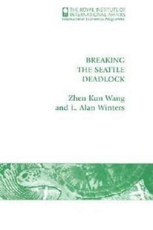 Cover of Breaking the Seattle Deadlock