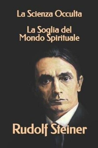 Cover of La Scienza Occulta - La Soglia del Mondo Spirituale