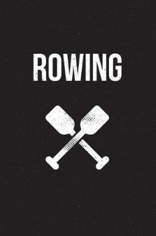 Cover of Rowing