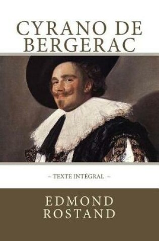 Cover of Cyrano de Bergerac, Texte Int gral