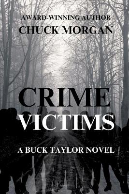 Book cover for Crime Victims, A Buck Taylor Novel (Book 12) Large Print
