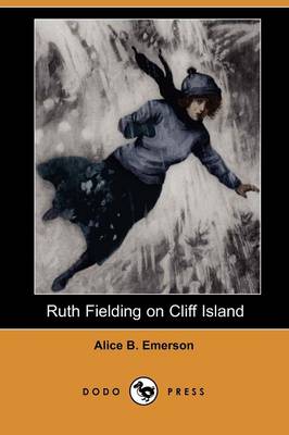 Book cover for Ruth Fielding on Cliff Island (Dodo Press)