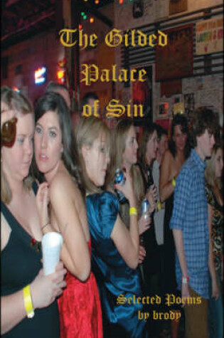 Cover of The Gilded Palace of Sin