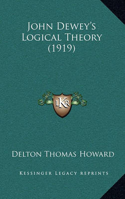 Cover of John Dewey's Logical Theory (1919)