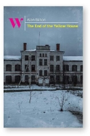 Cover of The End of the Yellow House