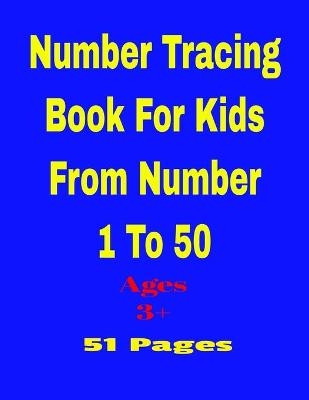 Book cover for Number tracing book for kids from number 1 to 50