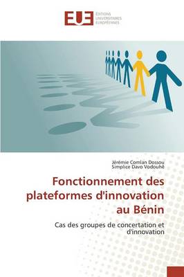 Book cover for Fonctionnement Des Plateformes d'Innovation Au Benin