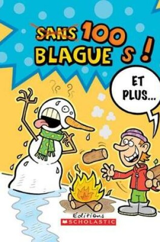 Cover of 100 Blagues! Et Plus... N? 14