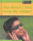 Book cover for Why Should I Turn Down the Volume?