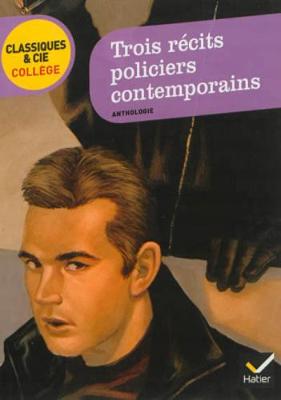 Book cover for Trois recits policiers contemporains