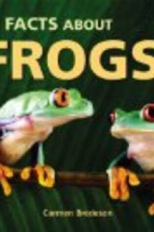 Cover of Fun Facts About Frogs!