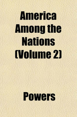 Cover of America Among the Nations (Volume 2)