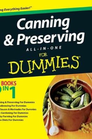 Cover of Canning and Preserving All–in–One For Dummies