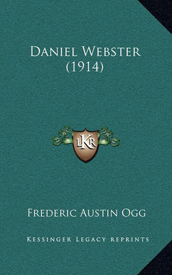 Book cover for Daniel Webster (1914)