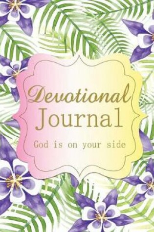 Cover of Devotional Journal (God is on your side)