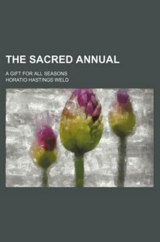 Cover of The Sacred Annual; A Gift for All Seasons